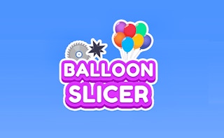 Balloon Slicer