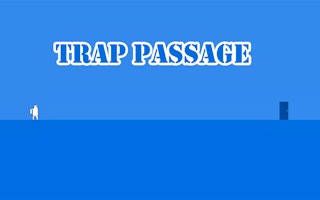 Trap Passage