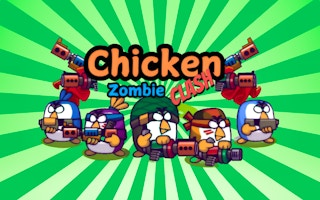 Chicken Zombie Clash